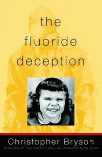 The Fluoride Deception (hftad)