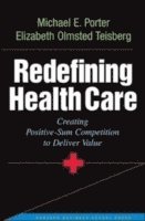 Redefining Health Care (inbunden)