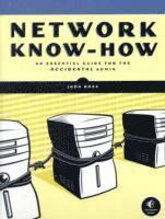 Network Know-How: An Essential Guide for the Accidental Admin (hftad)
