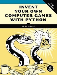 Invent Your Own Computer Games With Python, 4e (hftad)