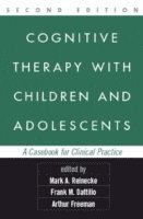 Cognitive Therapy with Children and Adolescents, Second Edition (hftad)