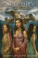 Serenity Volume 2: Better Days And Other Stories 2nd Edition Edition (inbunden)