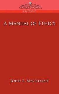 A Manual of Ethics (hftad)