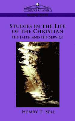 Studies in the Life of the Christian (hftad)
