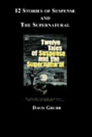 scifi fantasy 12 Stories Of Suspense And The Supernatu