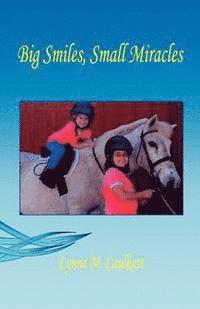  lynne m caulkett Big Smiles, Small Miracles