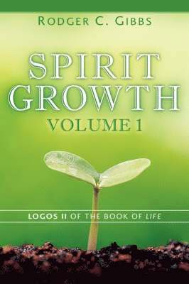 Spirit Growth Volume 1 (hftad)