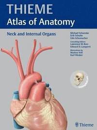 Neck and Internal Organs (THIEME Atlas of Anatomy) (inbunden)