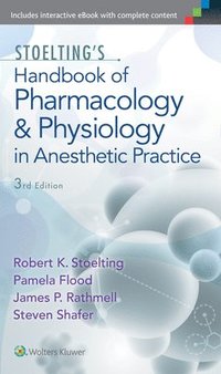 Stoelting's Handbook of Pharmacology and Physiology in Anesthetic Practice (hftad)