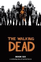 The Walking Dead Book 6 Hardcover (inbunden)