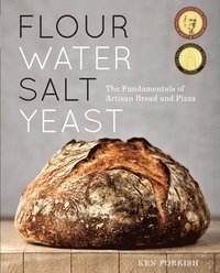 Flour Water Salt Yeast (inbunden)