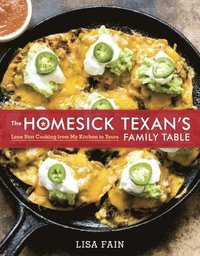The Homesick Texan's Family Table (inbunden)