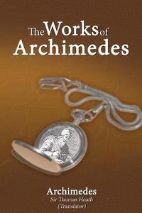 The Works of Archimedes (hftad)
