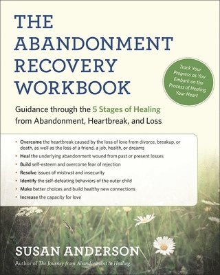 The Abandonment Recovery Workbook (hftad)