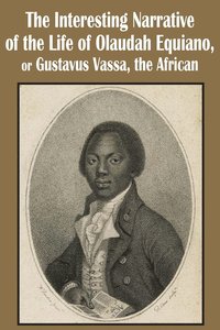 The Narrative Of Olaudah Equiano