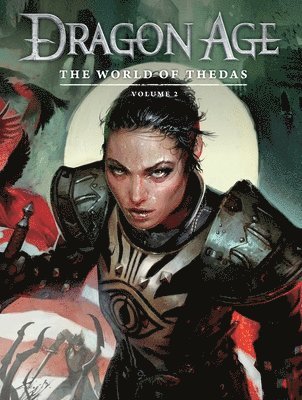 Dragon Age: The World Of Thedas Volume 2 (inbunden)