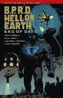 B.p.r.d. Hell On Earth Volume 13: End Of Days (hftad)
