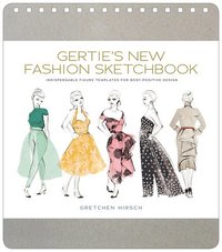 Gertie's New Fashion Sketchbook (inbunden)