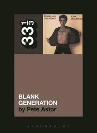 Richard Hell and the Voidoids' Blank Generation (hftad)