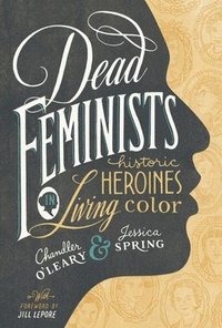 Dead Feminists (inbunden)
