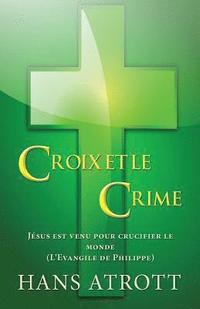 Croix Et Le Crime (hftad)