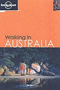 Austalia Lonely Planet Walking In Australia