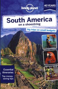 Lonely Planet South America on a Shoestring (hftad)