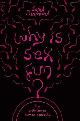 Why Is Sex Fun? (hftad)