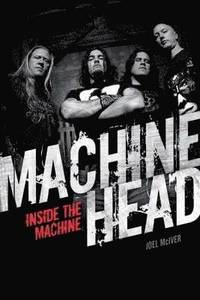 Machine Head: Inside The Machine (hftad)