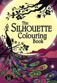 The Silhouette Colouring Book (hftad)