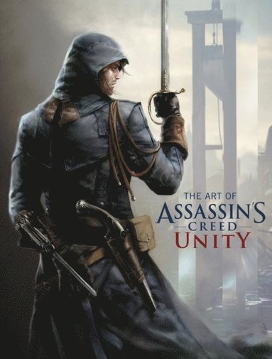 The Art of Assassin's Creed: Unity (inbunden)