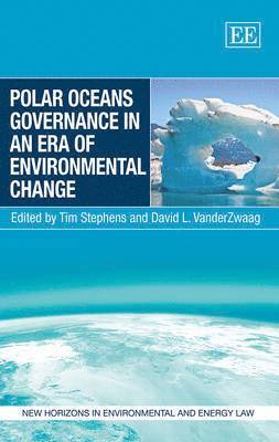 Polar Oceans Governance in an Era of Environmental Change (inbunden)