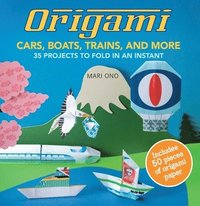 Origami Cars, Boats, Trains and more (hftad)