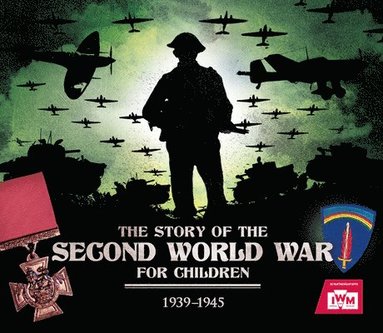 The Story of the Second World War For Children (hftad)