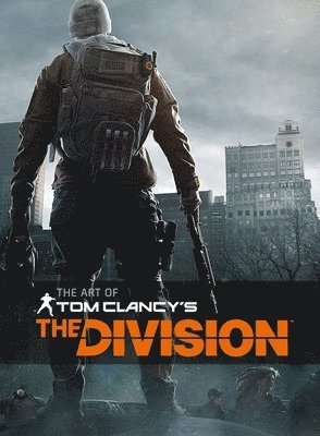 The Art of Tom Clancy's The Division (inbunden)