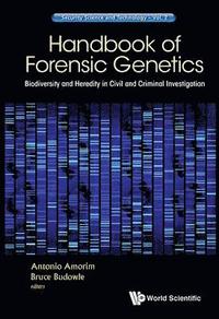 Handbook Of Forensic Genetics: Biodiversity And Heredity In Civil And Criminal Investigation (inbunden)