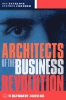 Internet IT Architects of the Business Revolution