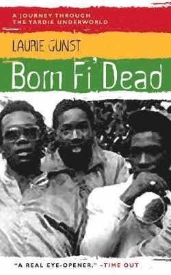 Born Fi' Dead (hftad)