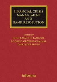 Financial Crisis Management and Bank Resolution (inbunden)