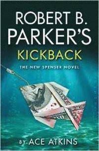 Robert B. Parker's Kickback (hftad)