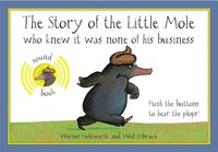 The Story of the Little Mole Sound Book (kartonnage)