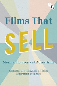 Films that Sell (e-bok)