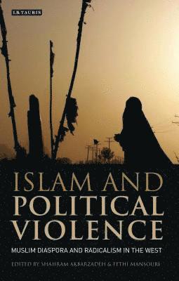 Islam and Political Violence (inbunden)