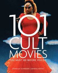 101 Cult Movies You Must See Before You Die (hftad)