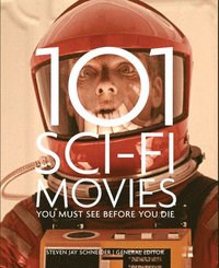 101 Sci-Fi Movies You Must See Before You Die (hftad)