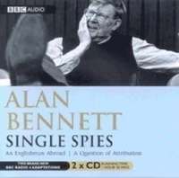 Alan Bennett, Single Spies