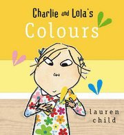 Lauren Child Charlie And Lola's Colours