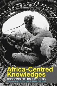 Africa-centred Knowledges (inbunden)