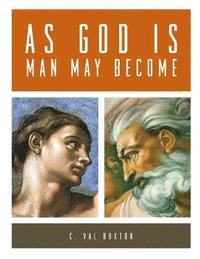As God is, Man May Become (hftad)