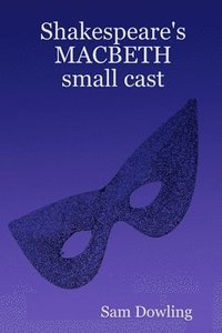 Shakespeare's MACBETH Small Cast (hftad)